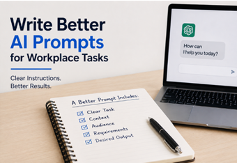 Writing better AI prompts for workplace tasks using clear instructions and context